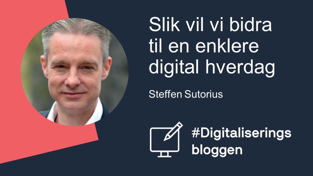 Steffen Sutorius på Digitaliseringsbloggen