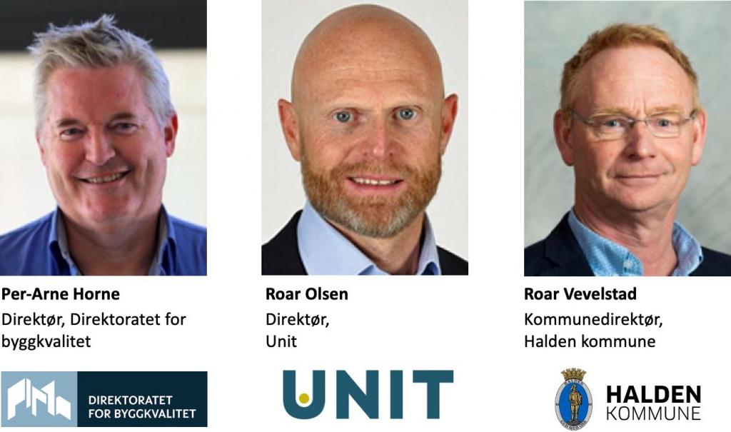 Portretter av Per-Arne Horne, direktør, Direktoratet for byggkvalitet, Roar Olsen, direktør,  Unit og Roar Vevelstad, kommunedirektør, Halden kommune.
